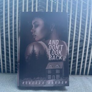 And Don't Look Back by Rebecca Barrow